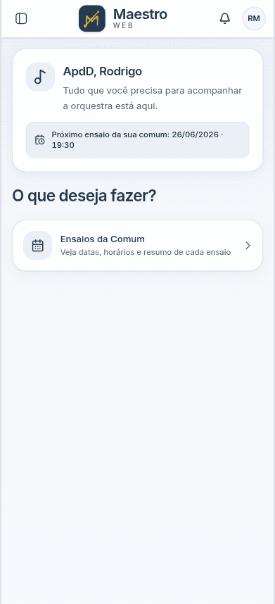 Tela inicial do Maestro Web com próximo ensaio e atalhos